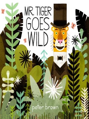 cover image of Mr Tiger Goes Wild